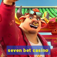 seven bet casino